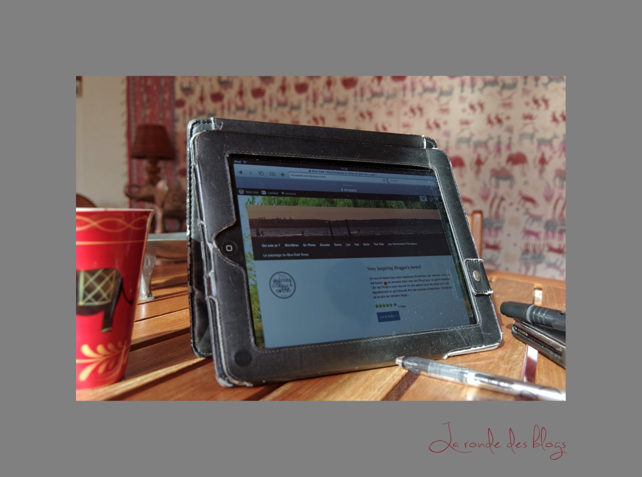 ipad, blogs, ronde des blogs, Very Inspiring Blogger’s Award